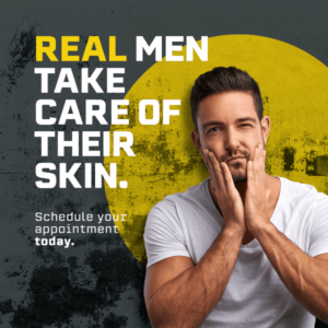 Real men take care of their skin