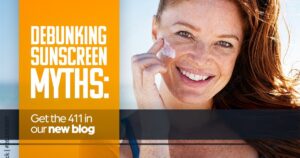 Debunking Sunscreen Myths